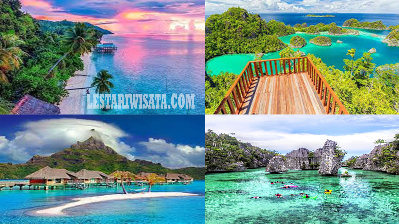 Tempat wisata Raja Ampat yang indah